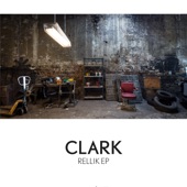 Clark - Corroded Hymnal