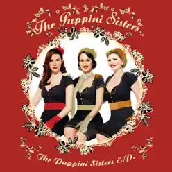 The Puppini Sisters - EP - The Puppini Sisters