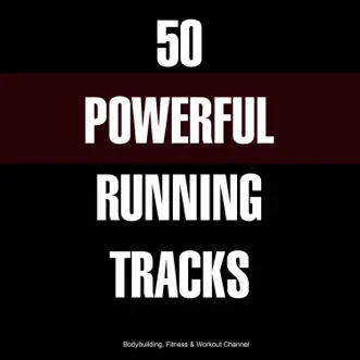 50 Powerful Running Tracks by Various Artists album reviews, ratings, credits