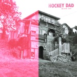 Hockey Dad - Sweet Release