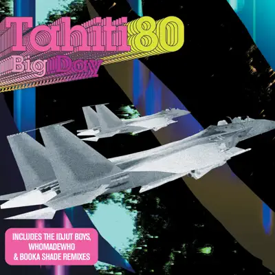 Big Day (UK Version) - EP - Tahiti 80