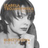 Bursztynowa Kolekcja - The Very Best of Izabela Trojanowska