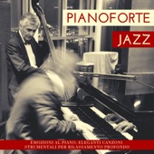 Pianoforte Jazz - Emozioni al Piano, Eleganti Canzoni Strumentali per Rilassamento Profondo artwork