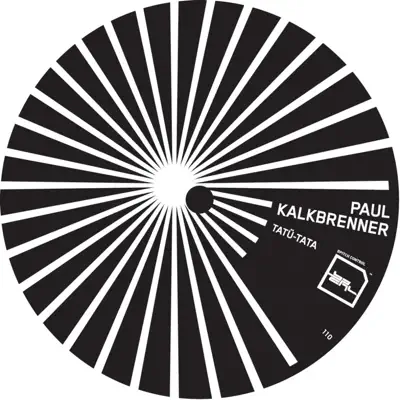 Tatü-Tata - Single - Paul Kalkbrenner