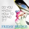 Do You Know How To Spend It? - EP