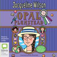 Jacqueline Wilson - Opal Plumstead (Unabridged) artwork