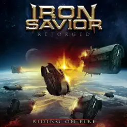 Reforged - Riding on Fire - Iron Savior