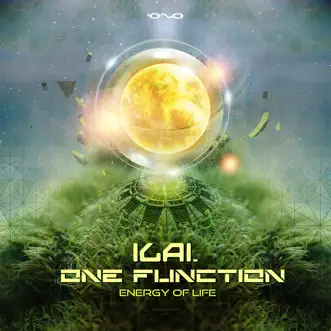 Energy of Life by Ilai & One Function song reviws