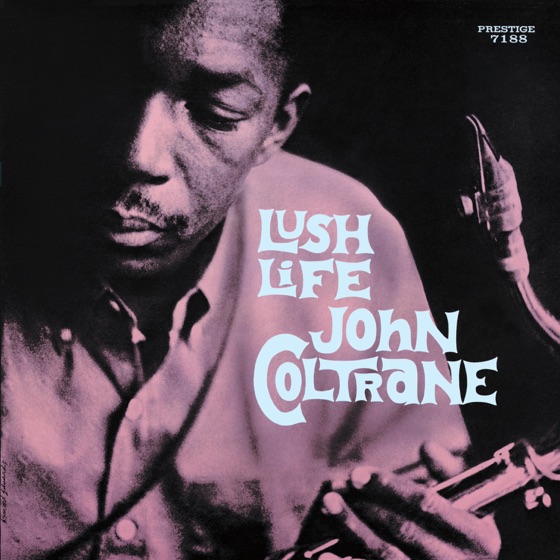 Cover artwork for Lush Life