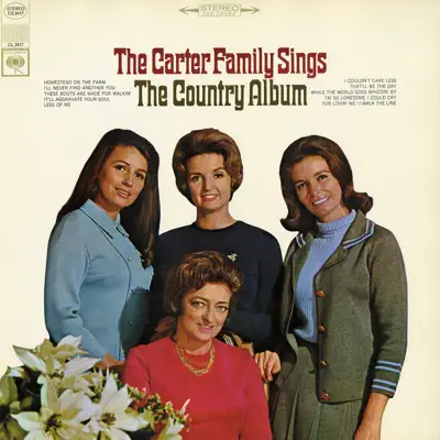 The Carter Family Sings the Country Album - The Carter Family The Carter Family Sings the Country Album - The Carter Family