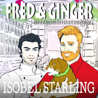 Isobel Starling - Fred and Ginger: A Christmas M/M Romantic Comedy Short Story (Unabridged) artwork