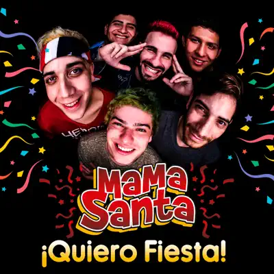 Quiero Fiesta - Single - Mama Santa