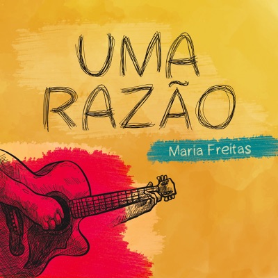 Uma Razão - Single - Maria Freitas