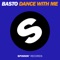 Dance With Me - Basto! lyrics