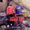 Keep Up (feat. Lil Slugg) - Single album lyrics, reviews, download