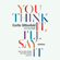 Curtis Sittenfeld - You Think It, I'll Say It: Stories (Unabridged)