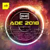 ADE 2018 Sampler album lyrics, reviews, download