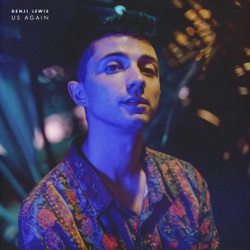 Benji Lewis - Us Again
