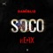 Soco (Remix) - Damibliz lyrics