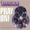 Pray On! (feat. Willie Neal Johnson)