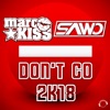 Don't Go 2K18 (Remixes) - EP