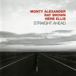 Straight Ahead by Herb Ellis, Monty Alexander & Ray Brown album reviews, ratings, credits