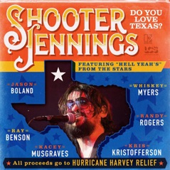 Do You Love Texas? (feat. Ray Benson, Jason Boland, Kris Kristofferson, Kacey Musgraves, Whiskey Myers, Randy Rogers) - Single