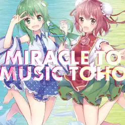Miracle to music Toho - EP - IOSYS Miracle to music Toho - EP - IOSYS