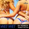 Wet Wet - Single album lyrics, reviews, download