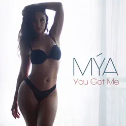You Got Me - Single - Mya