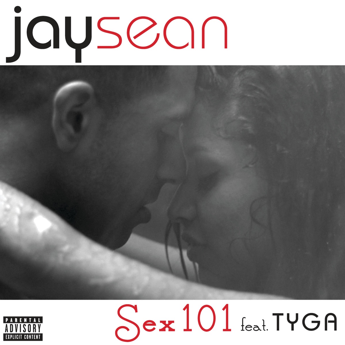 Jay Sean, Tyga – Sex 101 - Джей Шон