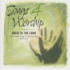 Songs 4 Worship: Great Is the Lord, 2001