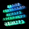 Always Ascending (Nina Kraviz Remix) - Single
