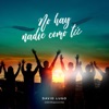 No Hay Nadie Como Tú - Single