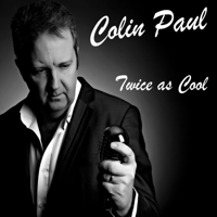 Colin Paul - Twice As Cool artwork