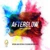 Afterglow (feat. ILIRA) [Official Holi Festival of Colours Anthem 2017] - Single