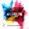 Afterglow (feat. ILIRA) [Official Holi Festival of Colours Anthem 2017] artwork