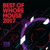The Best of Whore House 2017