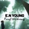 Forward Livity (feat. Inna Vision) - E.N Young lyrics