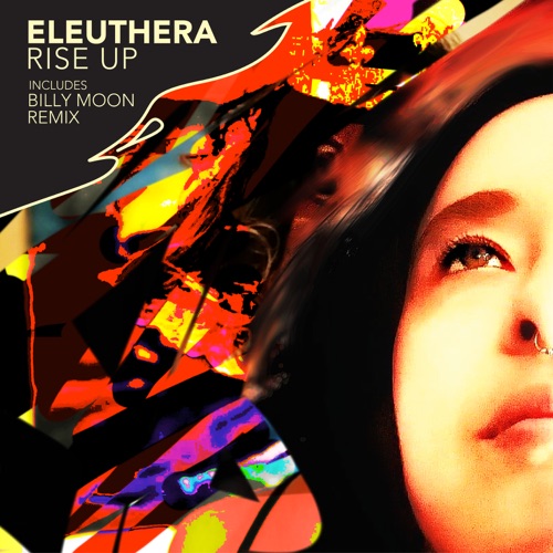 Eleuthera Rise Up Single Billy Moon Remix toneden