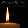 What Child Is This? - Single