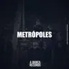 Metrópoles (feat. Da Paz, Mazin, Elice, Kali & Black) - Single album lyrics, reviews, download