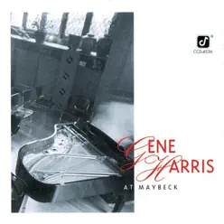 The Maybeck Recital Series, Volume 23 - Gene Harris The Maybeck Recital Series, Volume 23 - Gene Harris