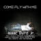 Flying High (feat. David P Stevens) - Isaac Byrd Jr. lyrics