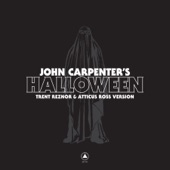 Trent Reznor and Atticus Ross - John Carpenter's Halloween