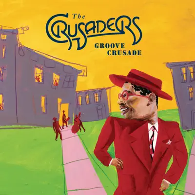Groove Crusade - The Crusaders