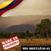 Made In Colombia / Mis Montañas / 2, 2018