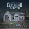 Welcome to the Dopehole 2 album lyrics, reviews, download