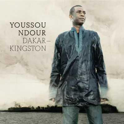 Dakar - Kingston - Youssou N'dour