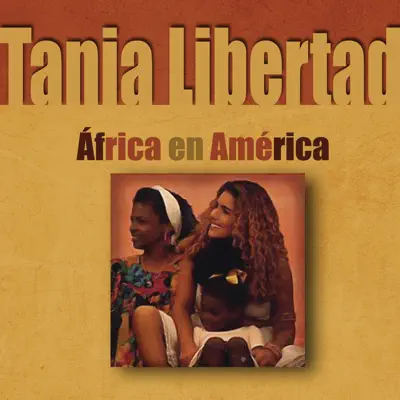 África en América - Tania Libertad África en América - Tania Libertad